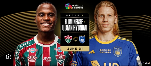Fluminense vs Ulsan Hyundai – Soi kèo hôm nay 05h00 22/06/2025 – FIFA Club World Cup 2025