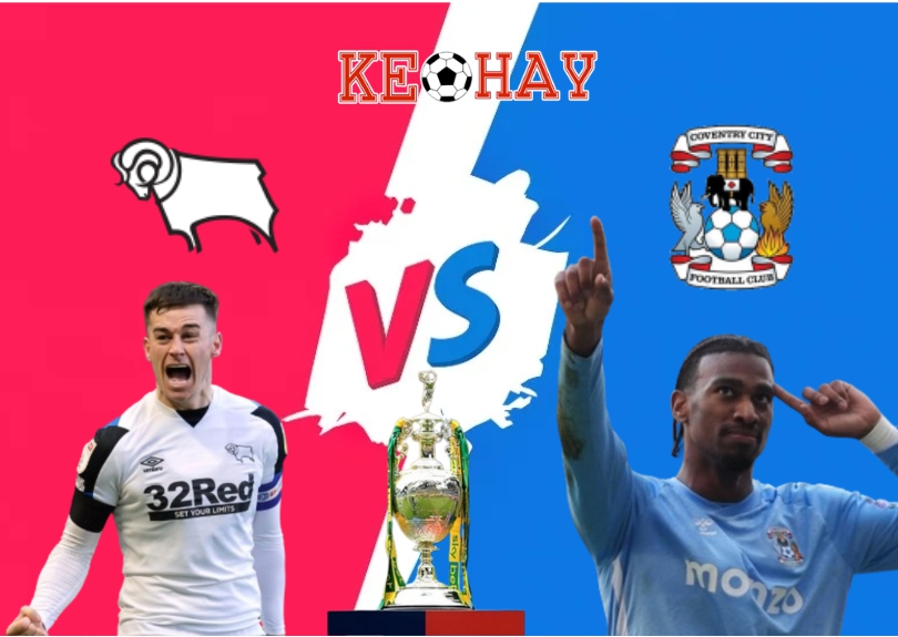 Derby County vs Coventry – Soi kèo hôm nay 18h30 16/08/2025 – Hạng Nhất Anh