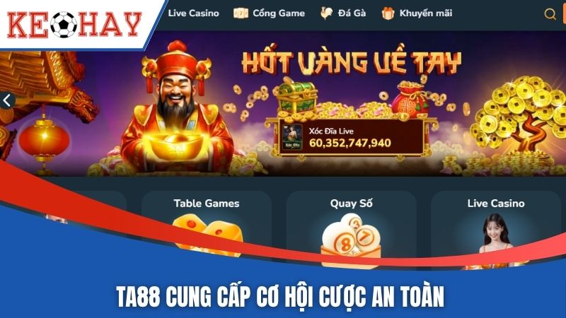 TA88 cung cấp cơ hội cược an toàn 