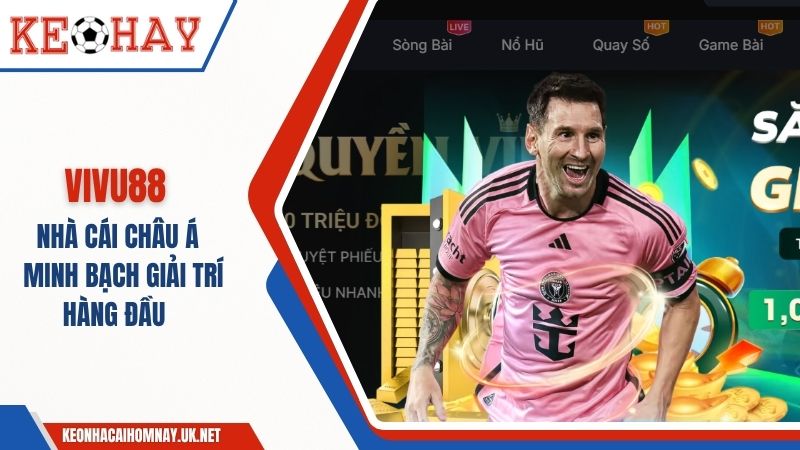 VIVU88 – Nhà Cái Châu Á Minh Bạch Giải Trí Hàng Đầu